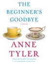 The beginner's goodbye : a novel